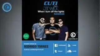 Cuti feat. D'twice - When I turn off the lights (Rodrigo Torres rmx)