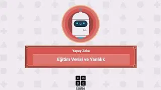 Code.org - Makine Öğreniminde Eğitim Verisi ve Yanlılık (Türkçe Altyazılı)