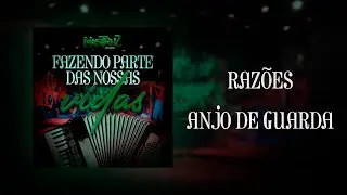 Razões / Anjo De Guarda | Fazendo parte das nossas vidas