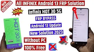 All Infinix Android 13 Frp Bypass | New Trick 2023 | Infinix Hot 30 5g Frp Unlock (without pc)