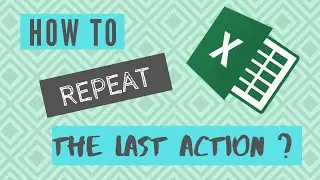 EXCEL TIPS | How to repeat the last action in Excel?