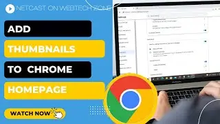 How to Add Thumbnails to Google Chrome Homepage | How to Add Icon to Google Chrome Homepage?