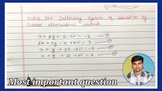 gauss elimination method 4X4 equation || How to solve gauss elimination method in Hindi|| static