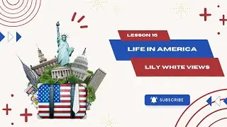 English lesson15: Lily White Views