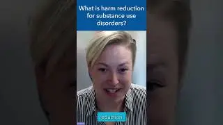 What is harm reduction for substance use disorders? #shorts