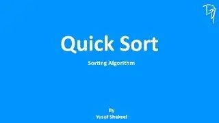 Sorting Algorithm | Quick Sort - step by step guide