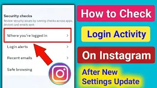 How to Check Instagram Login Activity After New Settings 2023।How to See Login Activity On Instagram