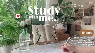 4-HOUR🌿Study With Me • Rain sounds☔+ Lofi bgm • Pomodoro 50-10 • Day164🪴