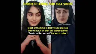 Bollywood Actress Adah Sharma about her South Indian Accent in the movie 'Kerala Story'