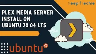 Plex Media Server | Install on Ubuntu 20.04 LTS