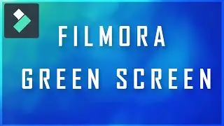 Filmora 9 Green Screen Features Tutorial