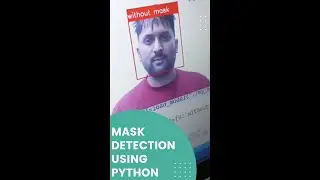 Mask Detection | Python | AI | Image Processing