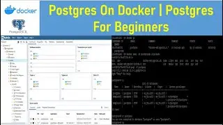 Postgres On Docker | Postgres For Beginners | Postgres Docker Persistent Storage | pgAdmin