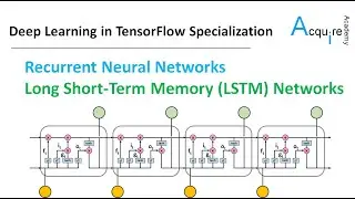 Deep Learning in TensorFlow #5 L5 - RNN: Long Short-Term Memory (LSTM) Networks