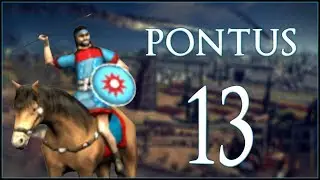 ARMENIA ON THE BACKFOOT - Pontus - Rome: Total War - Ep.13!