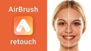 Skin Retouching | Portrait Retouching on Your Phone | AirBrush photo editing free apps