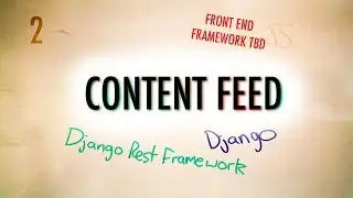 How to Use Start Using DRF Viewsets (Content Feed) | Part 2