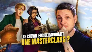 Les Chevaliers de Baphomet : une MASTERCLASS