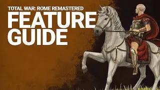 Total War: ROME REMASTERED - New Player Guide