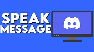 How To Speak Message on Discord PC