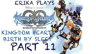 Minigames everywhere! || Kingdom Hearts: Birth By Sleep || Part 11