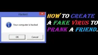 How to Create a Fantastic (Harmless) Computer Virus Prank (Fake Virus) | Super Tech