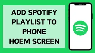 How To Add Spotify Playlist To Your Phone's Home Screen | Add Spotify Widget On Home Screen (2023)