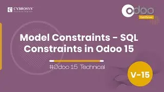 How to Use Constraint and SQL Constraint? | Model Constraints & SQL Constraints in Odoo 15