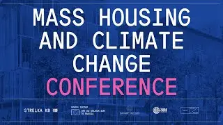 Mass Housing and Climate Change: Challenges and Solutions. Conference