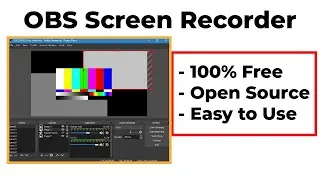 OBS: The best FREE & open source Screen Recorder (MacOS, Windows, Linux)