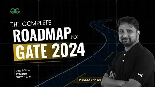 The Complete RoadMap for GATE 2024