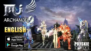 MU Archangel [English] Gameplay Android/iOS