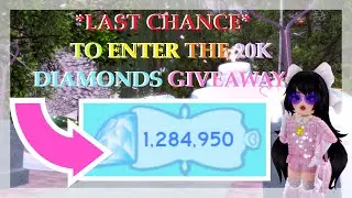*LAST CHANCE* TO ENTER THE 20K DIAMONDS GIVEAWAY!!| Roblox Royale High Giveaways