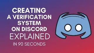 How To Create A Verification System On Discord In 2024?