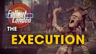 Stopping the Execution at Millwall in Fallout London Part 5