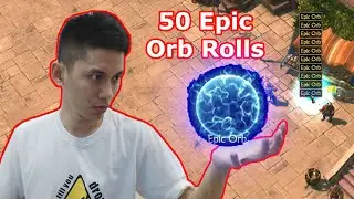 50 Epic Orb Rolls - Powerful Legendary Items! Titan Quest Anniversary Edition