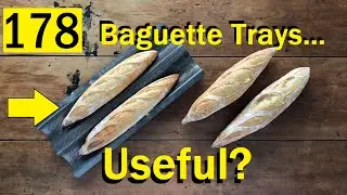 178: Baguette Pans / Trays - Worth the TRADE OFF? - Bake with Jack