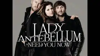 Lady Antebellum - Our Kind of Love