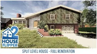 House Flipper 2 - Full Renovation - Split Level House - Community Content - No Commentary