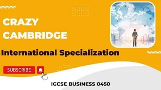 Cambridge IGCSE Business 0450 - International Specialization