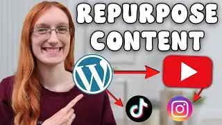 How to EASILY Repurpose Your Blog Content  // Save Time Creating!