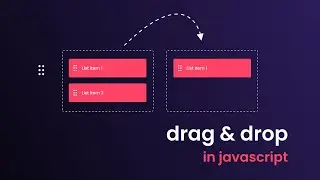 How To Create Drag & Drop Using HTML CSS And JavaScript | Drag And Drop In JavaScript