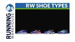 How To Select a Running Shoe: Shoe Type