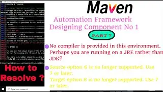 How to resolve compiler errors while running Maven Project from Eclipse & CMD line | Fix Maven Error