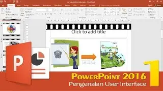 Tutorial PowerPoint 2016 (1) - Pengenalan User Interface