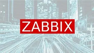 Zabbix 7 Application and Network Monitoring Course