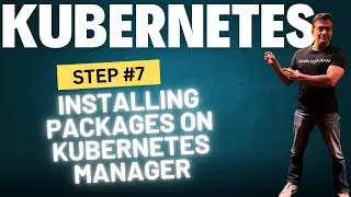 Kubernetes Cluster Setup - Installing Packages on Kubernetes Manager - CKA Training - Kubernetes