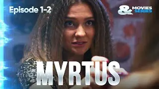 ▶️ Myrtus 1 - 2 episodes - Romance | Movies, Films & Series