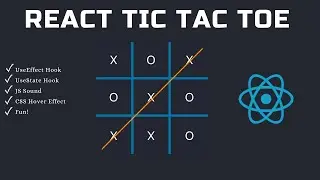 Build an Awesome Version of Tic Tac Toe in React Tutorial