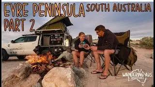 Eyre Peninsula | Part 2 | Perlubie Beach - Coffin Bay | South Australia
